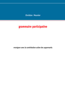 Grammaire participative - enseigner avec la contribution active des apprenants