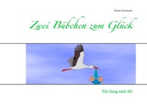 Zwei Bübchen zum Glück - Für Jung und Alt