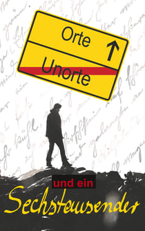 Orte, Unorte und ein Sechstausender - Langenhorner erzählen