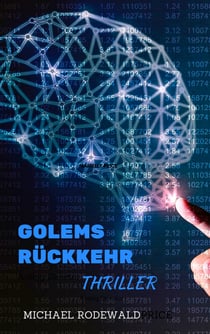 Golems Rückkehr - Thriller