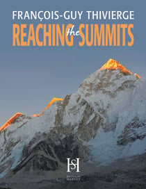 REACHING THE SUMMITS - François-Guy Thivierge