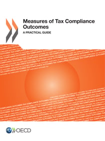 Measures of Tax Compliance Outcomes - A Practical Guide
