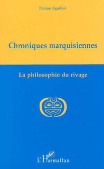 Chroniques marquisiennes - La philosophie du rivage