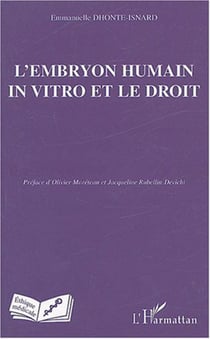 L'embryon humain in vitro et le droit