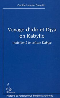 Voyage d'Idir et Djya en Kabylie - Initiation à la culture kabyle
