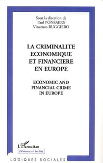 LA CRIMINALITE ECONOMIQUE ET FINANCIERE EN EUROPE - Economic and financial crime in europe