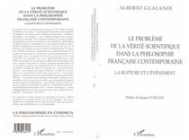 Le Problème de la Vérité Scientifique dans la Philosophie Française Contemporaine - La rupture et l'événement