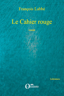 Le Cahier rouge - Roman