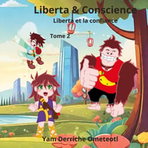 Liberta et la confiance - TOME 2