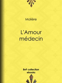L'Amour médecin