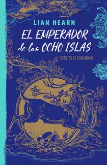 El emperador de las ocho islas - Cuentos de Shikanoko