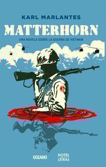 Matterhorn. Una novela sobre la guerra de Vietnam
