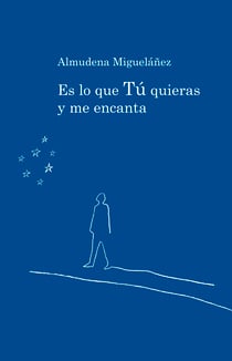 Es lo que tú quieras y me encanta