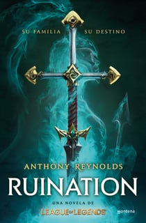 Ruination: Una novela de League of Legends