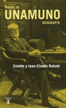 Miguel de Unamuno - Biografía