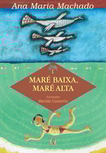 Maré Baixa, Maré Alta