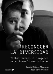 Reconocer la diversidad - Textos breves e imágenes para transformar miradas