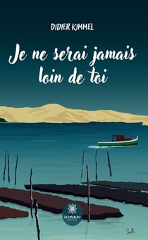 Je ne serai jamais loin de toi