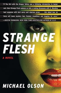Strange Flesh - A Novel