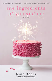 The Ingredients of You and Me - A Novel