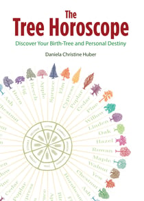 The Tree Horoscope - Discover Your Birth-Tree and Personal Destiny