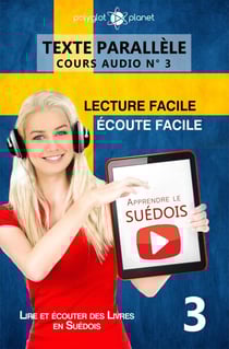 Apprendre le suédois | Écoute facile | Lecture facile | Texte parallèle COURS AUDIO N° 3 - Lire et écouter des Livres en Suédois, #3