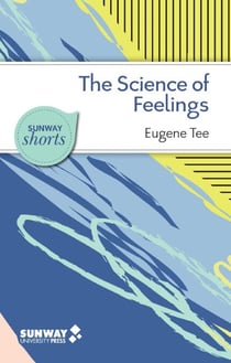 The Science of Feelings - Sunway Shorts