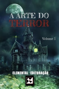 A Arte do Terror - Volume 1 - A Arte do Terror, #4