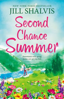 Second Chance Summer - A romantic, feel-good read, perfect for summer