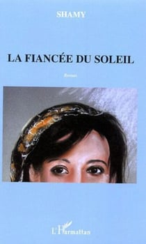 La fiancée du soleil - Roman