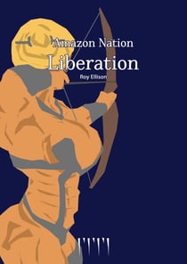Amazon Nation - The Liberation