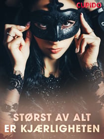 Størst av alt er kjærligheten