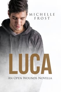 Luca - Open Wounds, #5