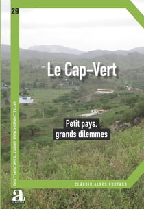 Le Cap-Vert - Petit pays, grands dilemmes