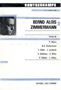 Bernd Alois Zimmermann - Revue Contrechamps n°5