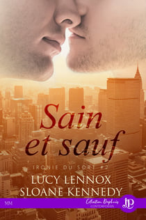 Sain et sauf - Ironie du sort #2