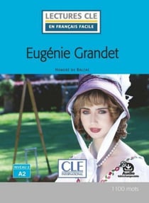 Eugénie Grandet - Niveau 2/A2 - Lecture CLE en français facile - Ebook