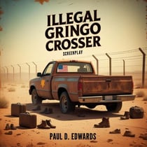 Illegal Gringo Crosser - Series 1