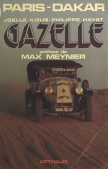 Gazelle, Paris-Dakar - Seuls contre tous