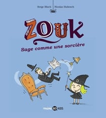 Zouk, Tome 09 - Sage comme une sorcière