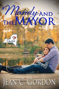 Mandy and the Mayor - Upstate NY...where love is a little sweeter, #3