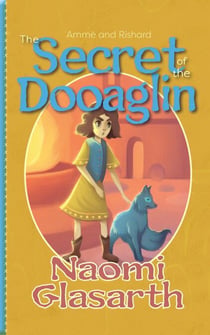 The Secret of the Dooaglin - Ammë and Rishard, #1