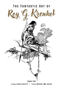 The Fantastic Art of Roy G. Krenkel