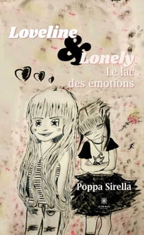 Loveline & Lonely - Le lac des émotions