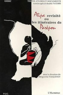 Atipa revisité ou les itinéraires de Parépou