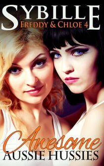 Awesome Aussie Hussies - Freddy & Chloe, #4