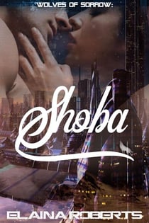 Shoba - Wolves of Sorrow, #1