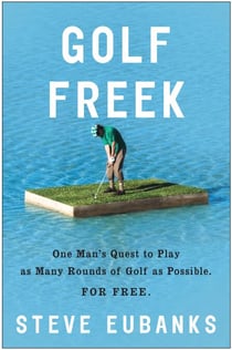 Golf Freek - One Man's Quest to Play as Many Rounds of Golf as Possible. For Free.
