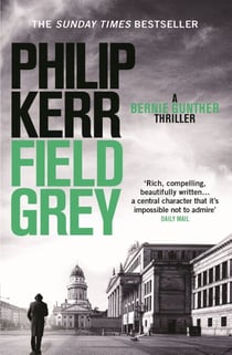 Field Grey - an electrifying historical espionage thriller that will keep you hooked