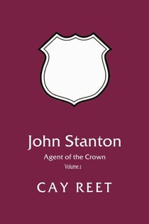 John Stanton - Agent of the Crown - John Stanton, #2